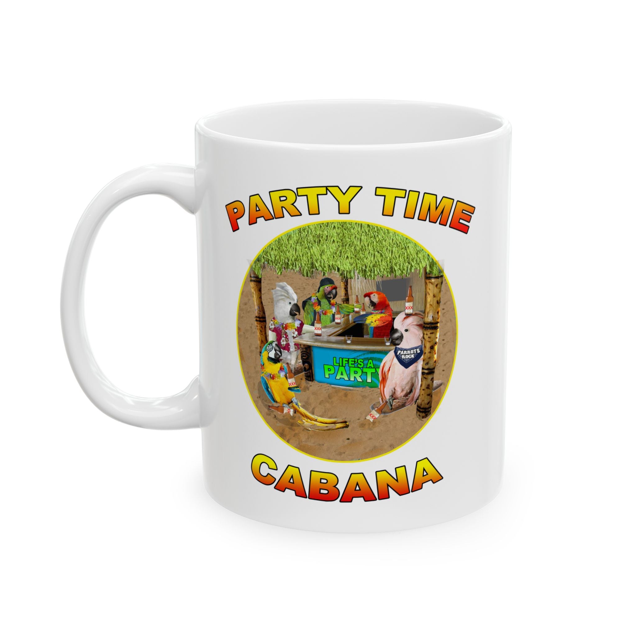 Party Time Life's A Cabana Mug