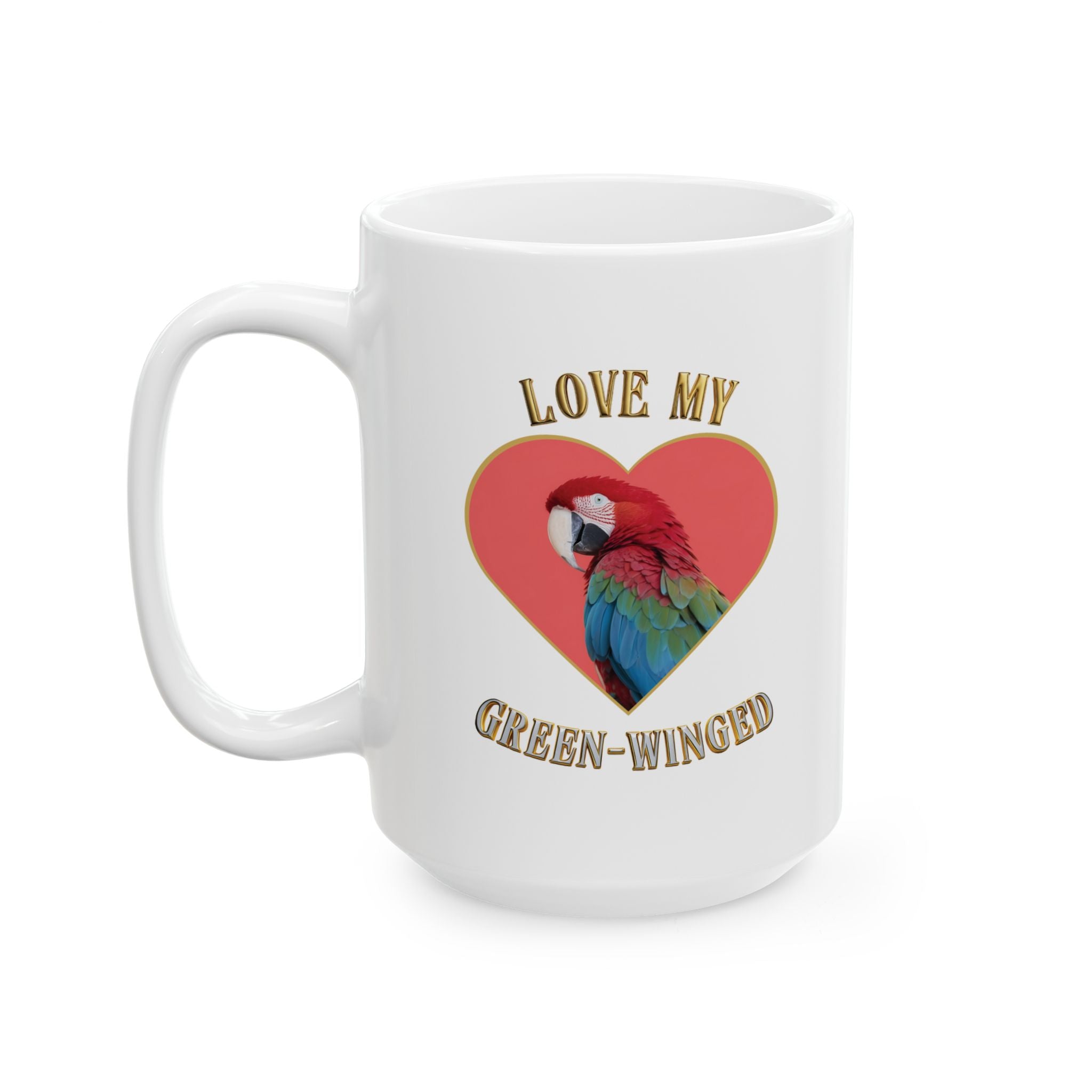 Love My Green-Winged Macaw Mug