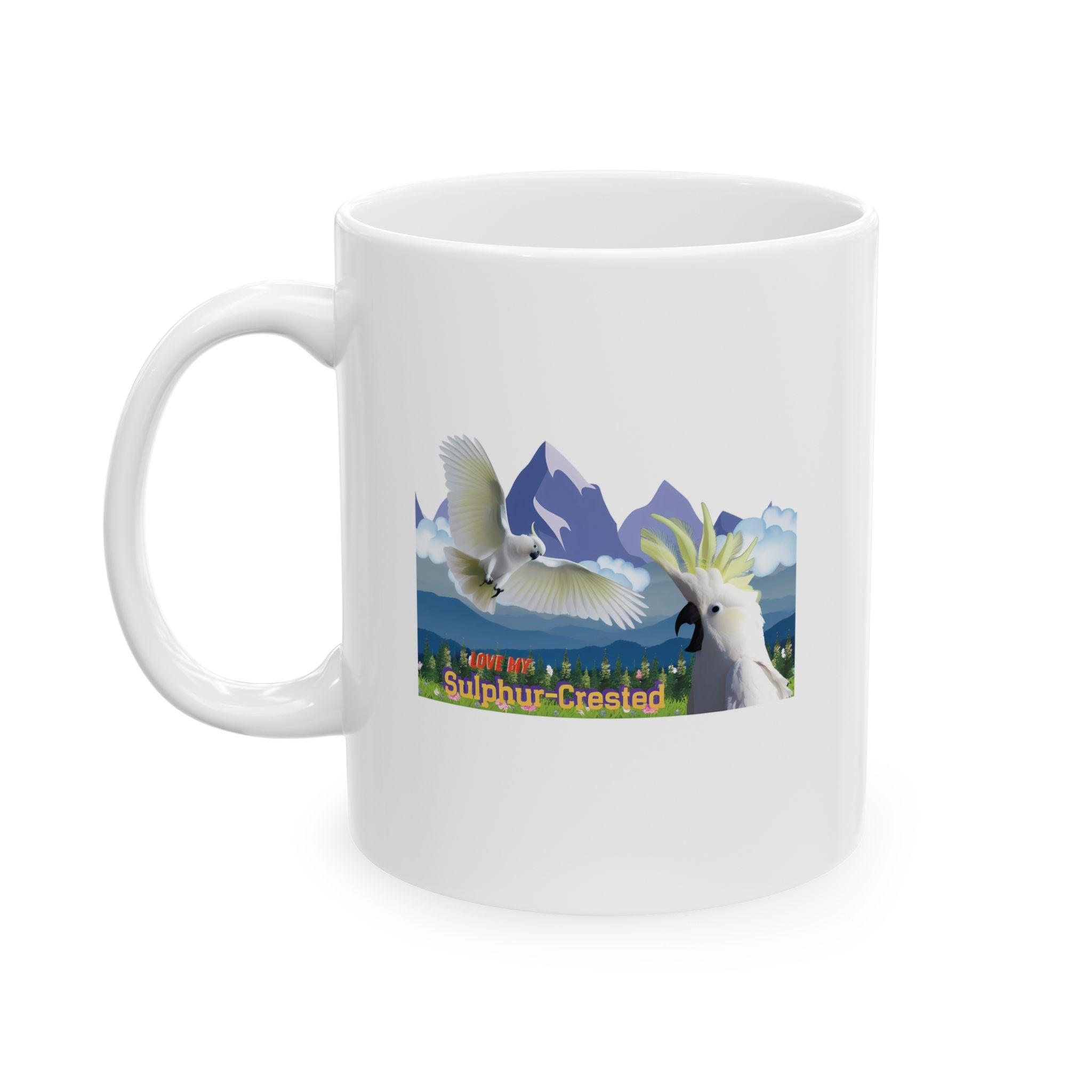 Love My Sulphur-Crested Mug