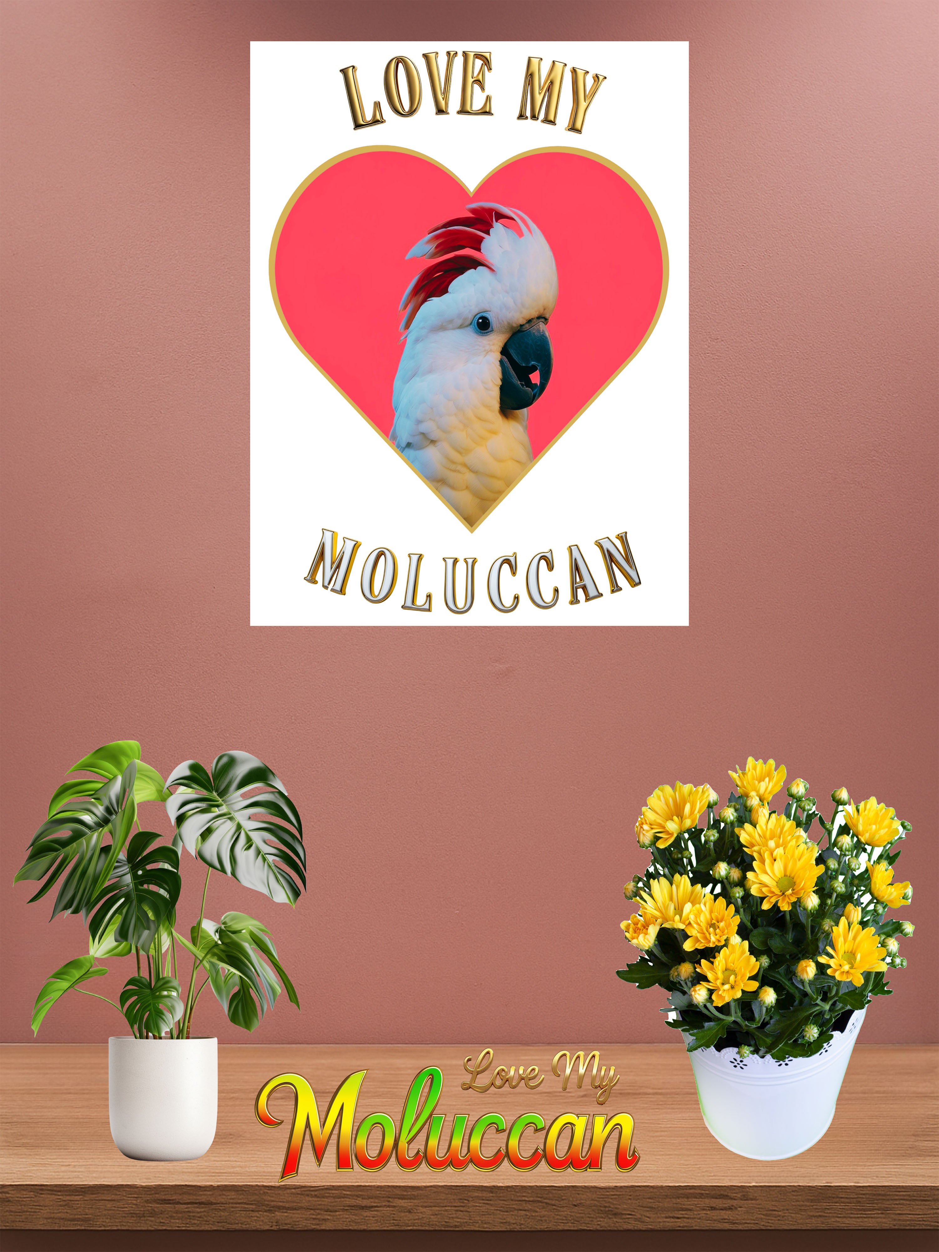 Love My Moluccan Cockatoo Wall-Hanging