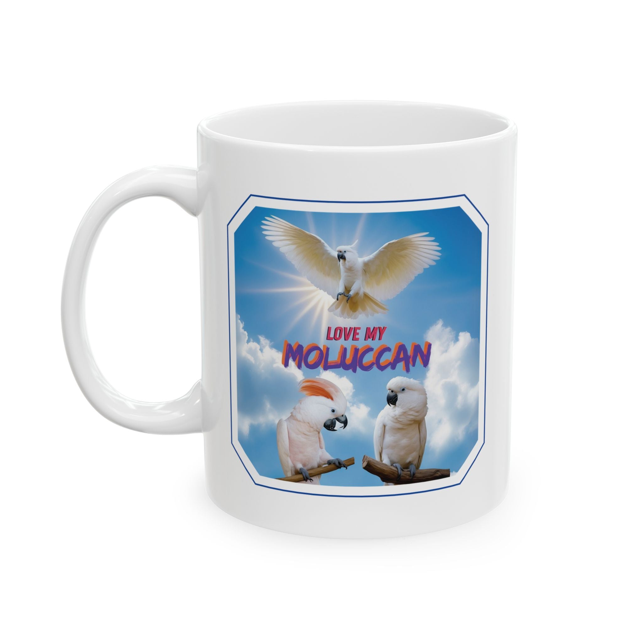 Love My Moluccan Mug