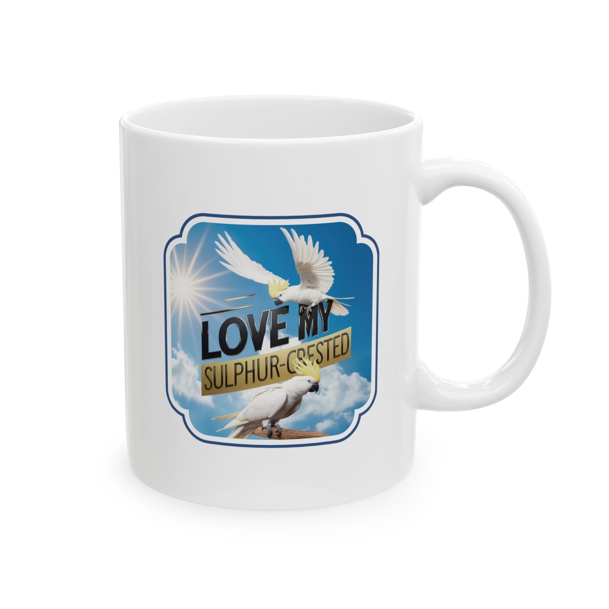 Love My Sulphur-Crested Mug