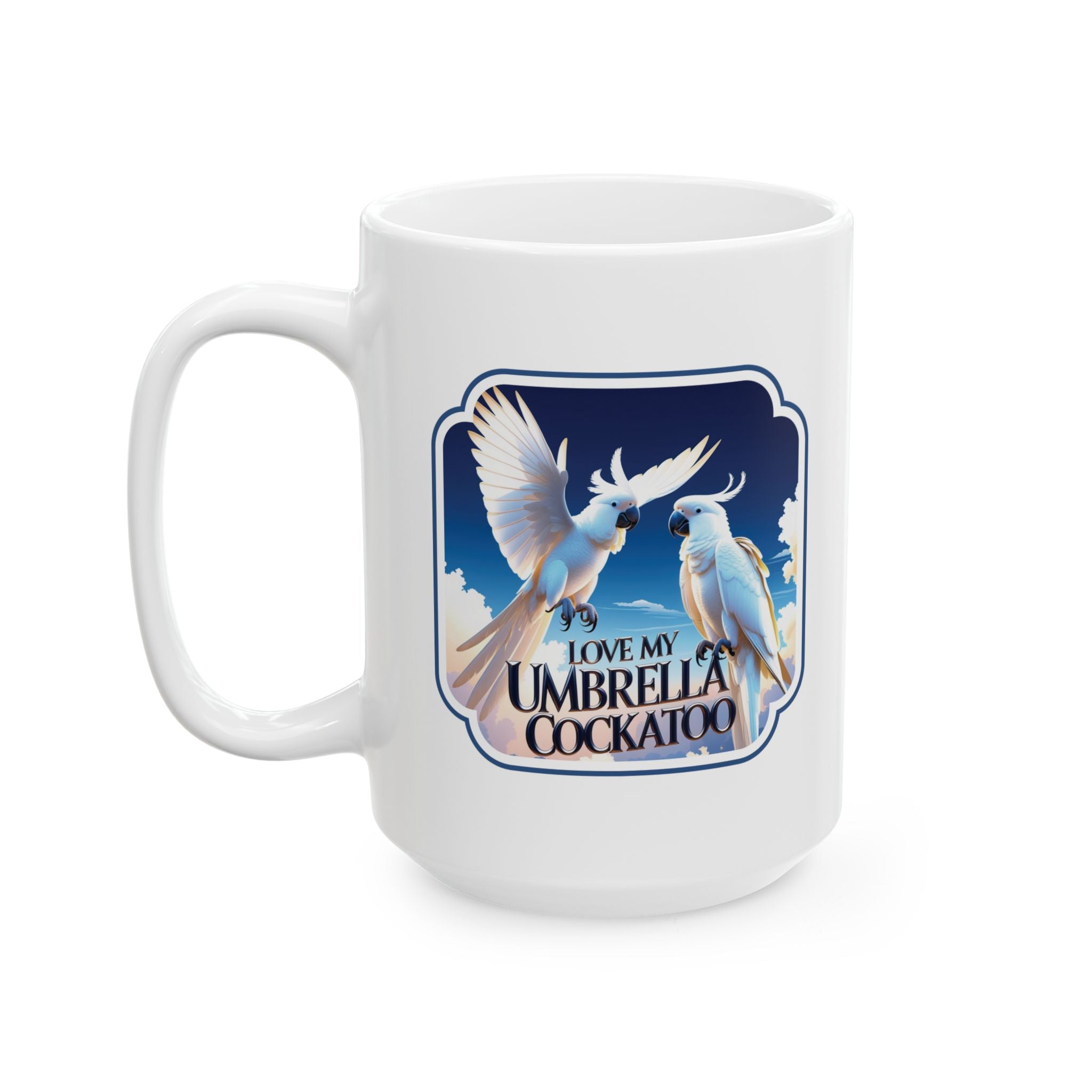 Love My Umbrella Cockatoo Mug