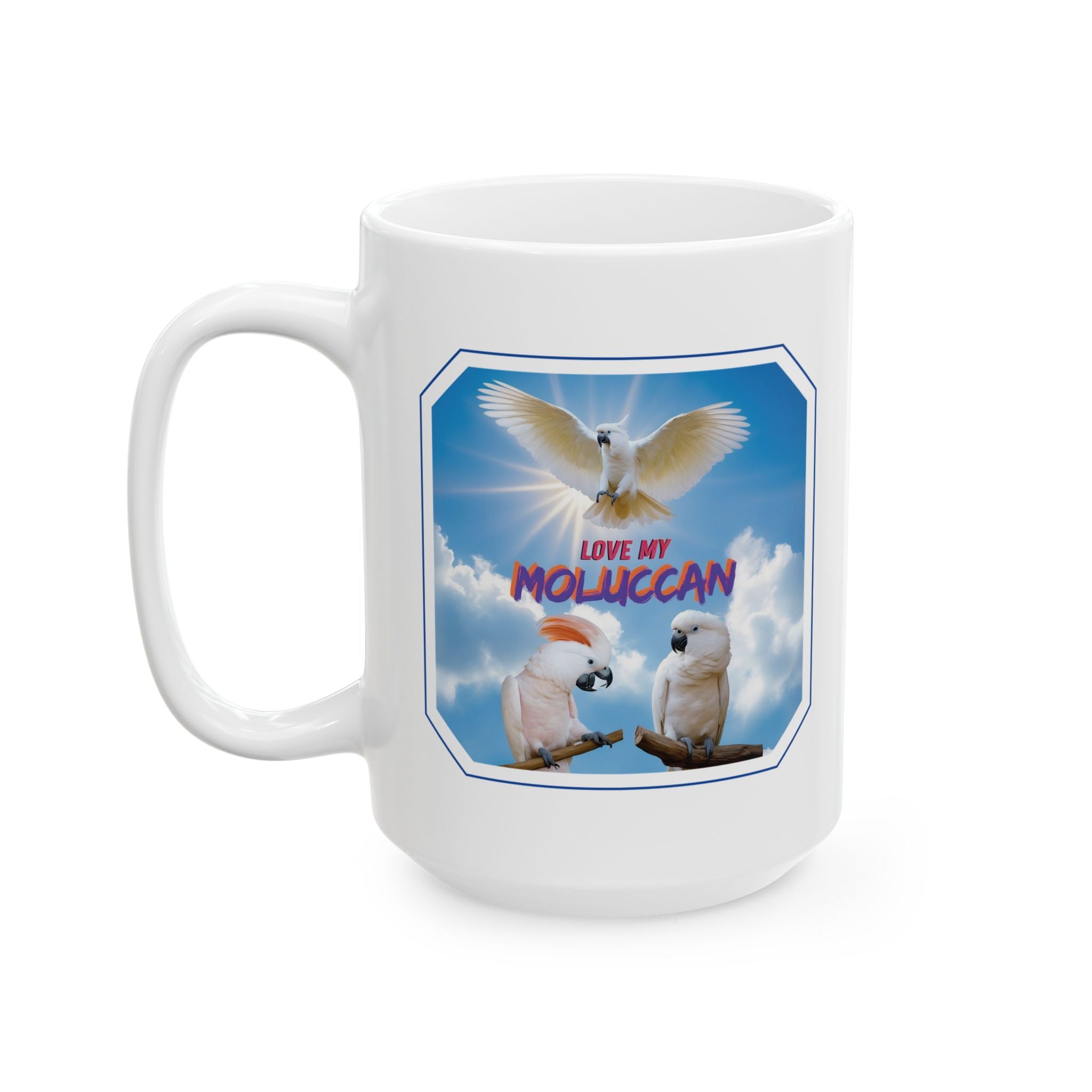 Love My Moluccan Mug