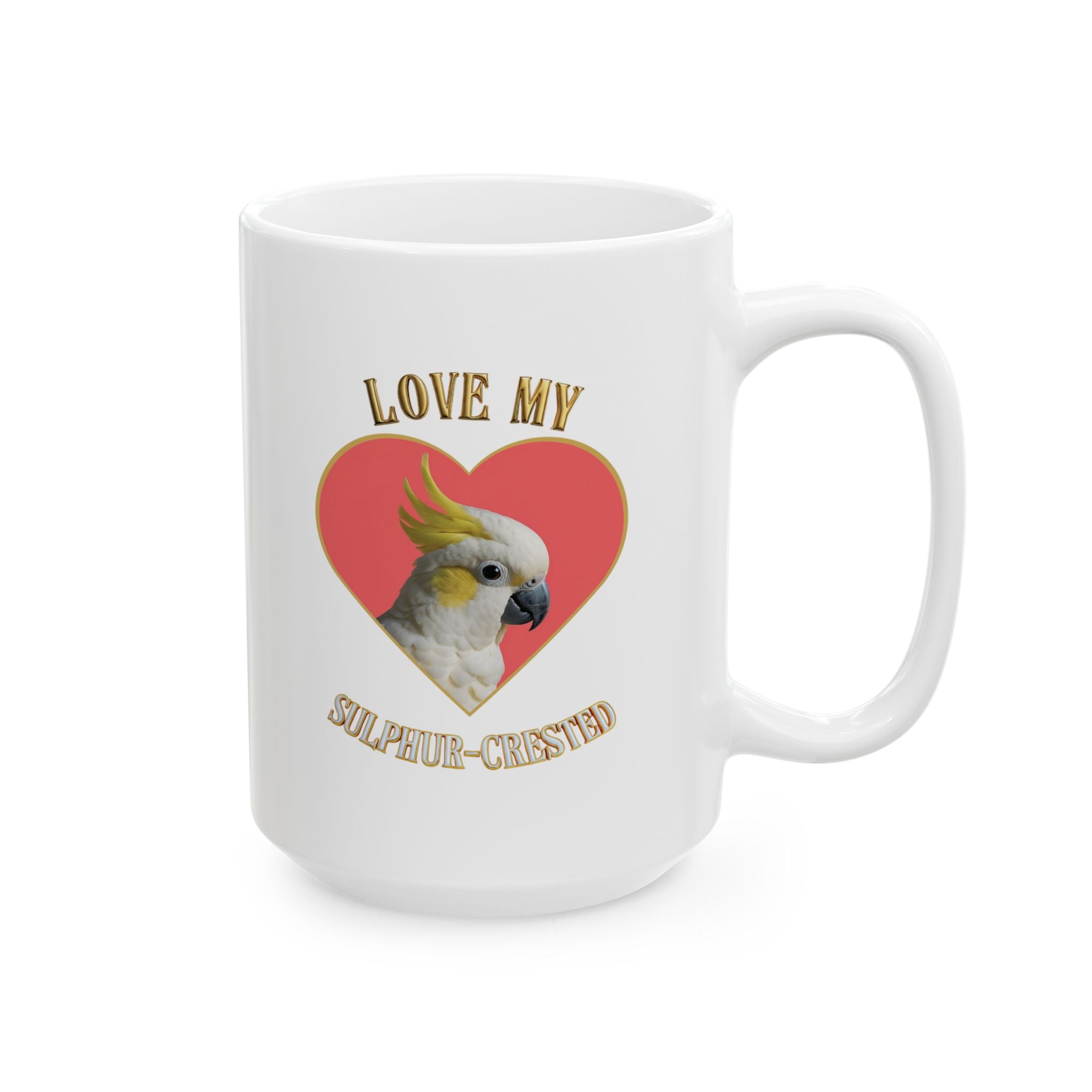 Love My Sulphur-Crested Mug